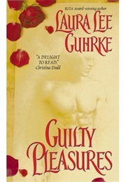 Guilty Pleasures (Laura Lee Guhrke)