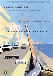 August Heat (Andrea Camilleri)