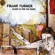 Frank Turner - Sleep Is for the Week