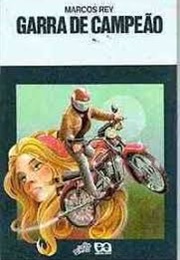 Garra De Campeão (Marcos Rey)