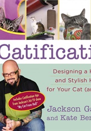 Catification (Jackson Galaxy and Kate Benjamin)