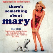There's Omething About Mary Soundtrack