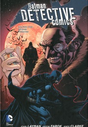 Batman Detective Comics 3 - Keisari Pingviini (Layman, John &amp; Fabok, Jason &amp; Clarke, Andy)