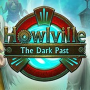 Howlville: The Dark Past