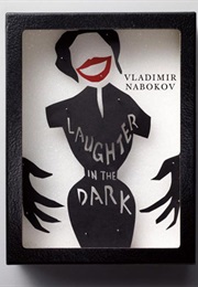 Laughter in the Dark (Vladimir Nabokov)