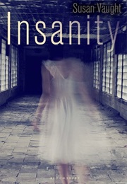 Insanity (Susan Vaught)