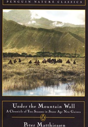 Under the Mountain Wall (Peter Matthiessen)