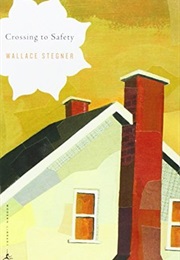 Crossing to Safety (Wallace Stegner)