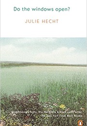 Do the Windows Open? (Julie Hecht)