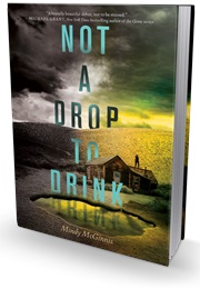 Not a Drop to Drink (Mindy McGinnis)