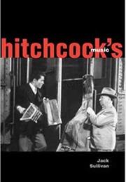 Hitchcock&#39;s Music (Jack Sullivan)