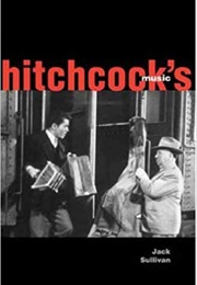 Hitchcock's Music (Jack Sullivan)
