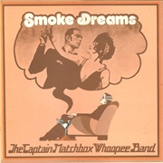 The Captain Matchbox Whoopee Band – Smoke Dreams
