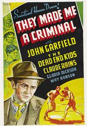 They Made Me a Criminal (Busby Berkeley)