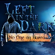 Left in the Dark: No One on Board