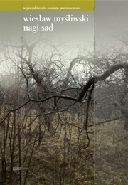 Nagi Sad (Wiesław Myśliwski)
