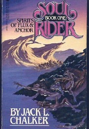 The Soul Rider Series (Jack Chalker)