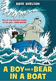 A Boy and a Bear in a Boat (Dave Shelton)