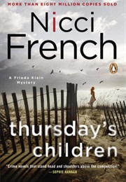 Thursday&#39;s Children (Nicci French)