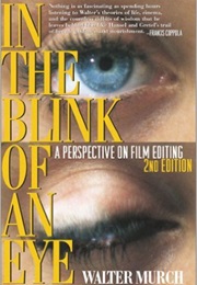In the Blink of an Eye (Walter Murch)