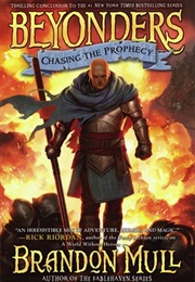 Chasing the Prophecy (Brandon Mull)