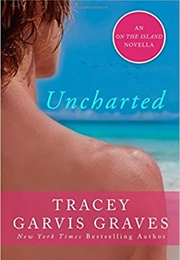 Uncharted (Tracy Garvis Graves)