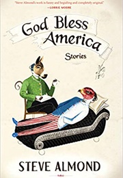 God Bless America (Steve Almond)