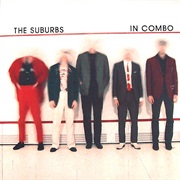 The Suburbs- In Combo