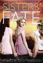 Sister's Fate (Jessica Spotswood)