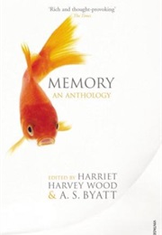 Memory: An Anthology (Harriet Harvey Wood and AS Byatt)