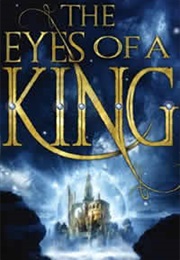 The Eyes of a King (Catherine Banner)
