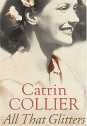 All That Glitters (Catrin Collier)