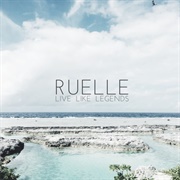Live Like Legends - Ruelle
