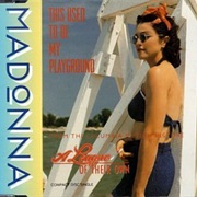 Madonna - This Used to Be My Playground