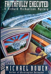 Faithfully Executed (Michael Bowen)