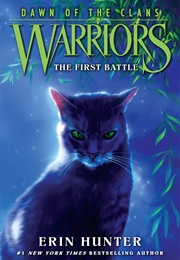 Warriors (Dawn of the Clans): The First Battle (Erin Hunter)