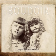 Boudoir - Separation Anxiety