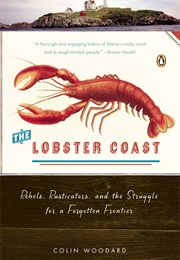 The Lobster Coast (Colin Woodard)