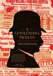 A Gentleman&#39;s Murder (Christopher Huang)