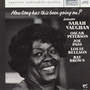 How Long Has This Been Going On? – Sarah Vaughan (Pablo, 1978)