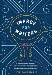 Improv for Writers (Jorjeana Marie)