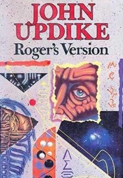 Roger&#39;s Version (John Updike)