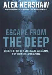 Escape From the Deep (Alex Kershaw)