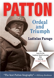 Patton: Ordeal and Triumph (Farago)