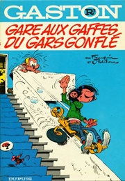Gare Aux Gaffes Du Gars Gonflé (André Franquin)