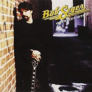Bob Seger and the Silver Bullet Band - Greatest Hits 2