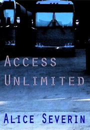 Access Unlimited (Alice Severin)
