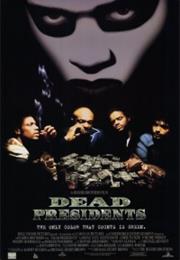 Dead Presidents