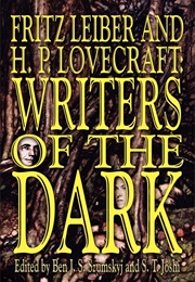 Fritz Leiber & H. P. Lovecraft: Writers of the Dark (Joshi)