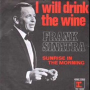 I Will Drink the Wine- Frank Sinatra